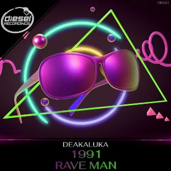 1991 / Rave Man by Deakaluka