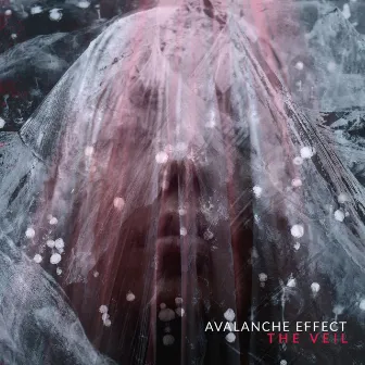 The Veil by Avalanche Effect