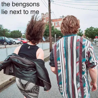 Lie Next to Me by The Bengsons