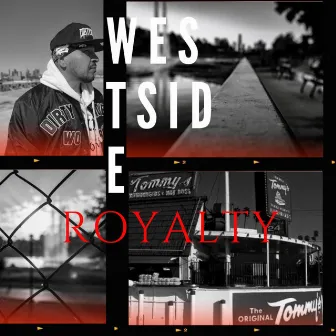 Westside royalty by Zapata The Ghost