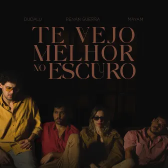 Te Vejo Melhor No Escuro by Mayam