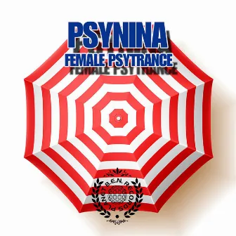 Female Psytrance by PsyNina