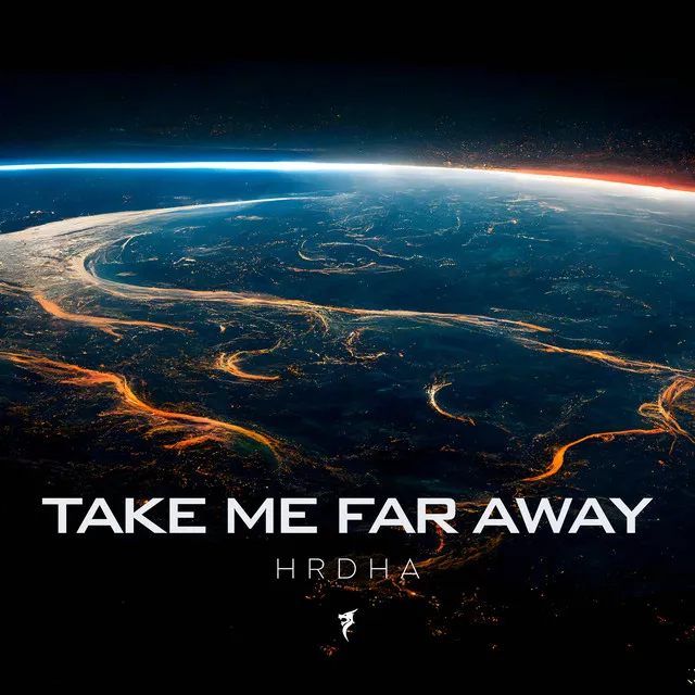 Take Me Far Away - Extended Mix