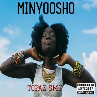 Minyoosho by Topaz smg