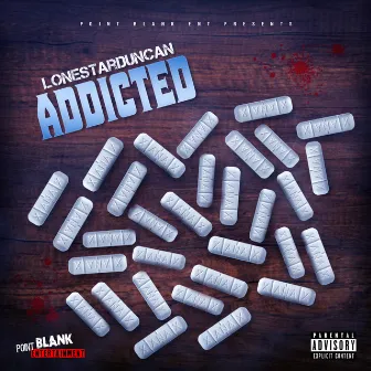 Addicted by LoneStarDuncan