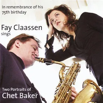 Sings Two Portraits Of Chet Baker by Fay Claassen