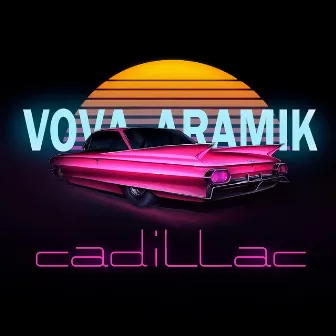 Cadillac by VOVA