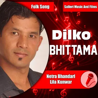 Dilko Bhittama by Netra Bhandari