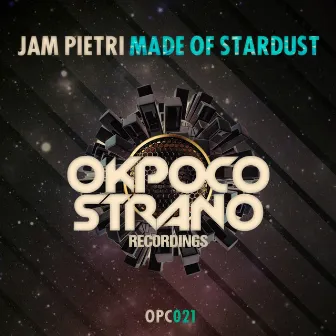 Made of Stardust by Jam Pietri