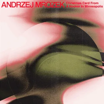 Christmas Card from A Hooker In Minneapolis (Cover) by Andrzej Mrozek