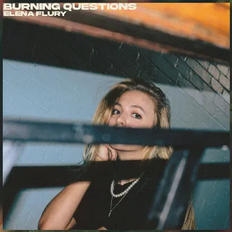 Burning Questions by Elena Flury