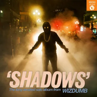 Shadows by Wizdumb