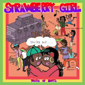 Strawberry Girl by Youth of Roots