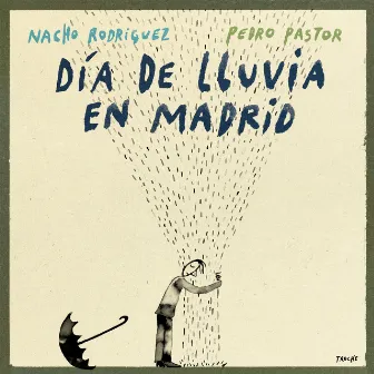 Día De Lluvia En Madrid by Nacho Rodriguez