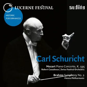 Lucerne Festival Historic Performances: Carl Schuricht (Live) by Schweizerisches Festspielorchester