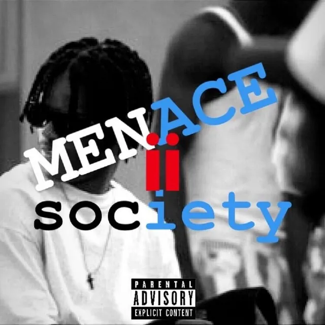 Menace 2 Society