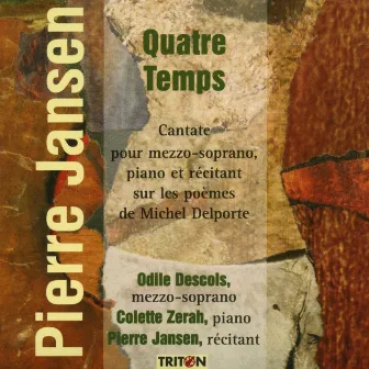 Pierre Jansen: Quatre Temps by Pierre Jansen