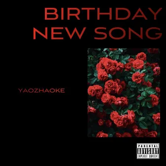 Birthday New Song by Unknown Artist