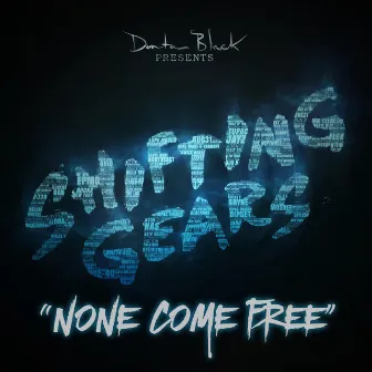 None Come Free by Donta Black