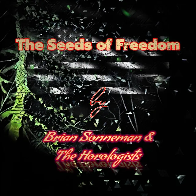 The Seeds of Freedom