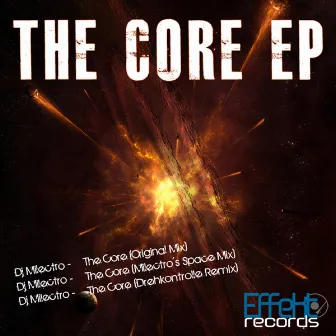 The Core EP by Dj Milectro