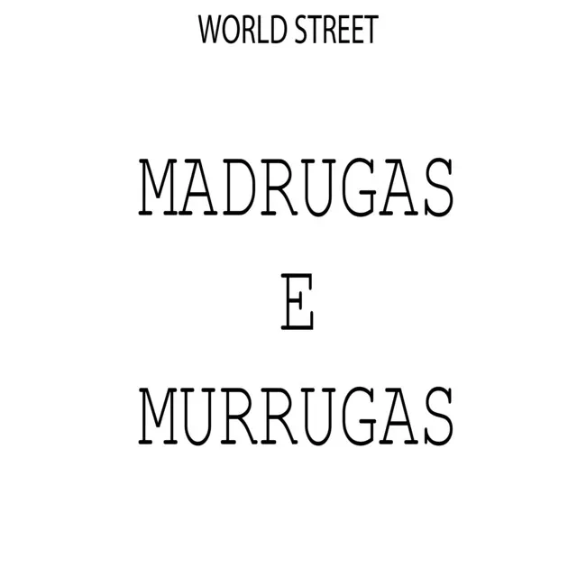 Madrugas e Murrugas