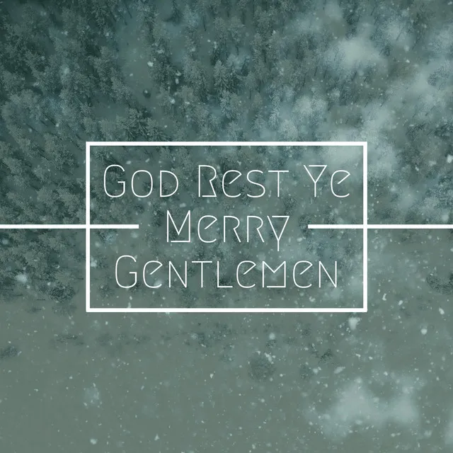 God Rest Ye Merry Gentlemen - Acoustic