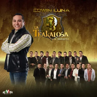 10+10 by Edwin Luna y La Trakalosa de Monterrey