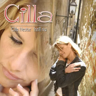 Intill Nu by Cilla Hector