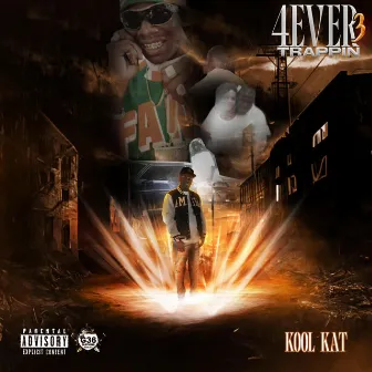 4 Ever Trappin 3 by Kool Kat