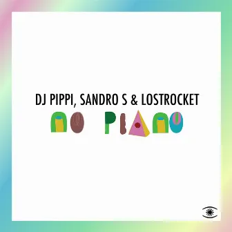 No Piano - EP by Lostrocket