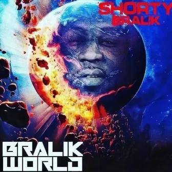 Bralik World by Shorty Bralik