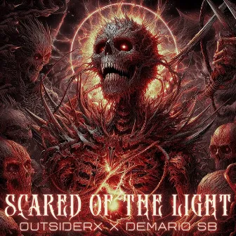 Scared of the Light by Demario SB