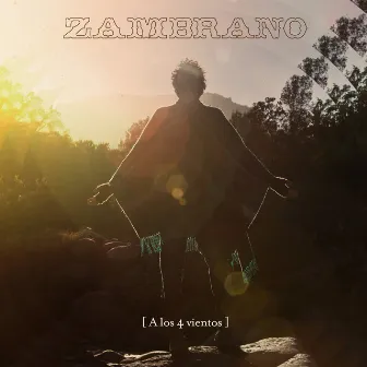 A los 4 Vientos by Zambrano