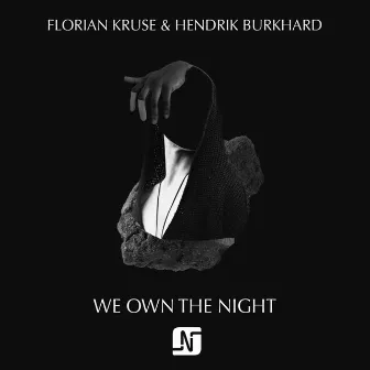 We Own the Night by Hendrik Burkhard