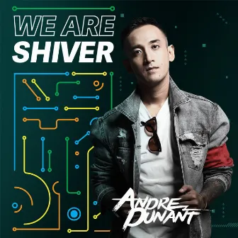 We Are Shiver by Andre Dunant