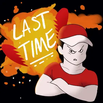 Last Time by Chubbz