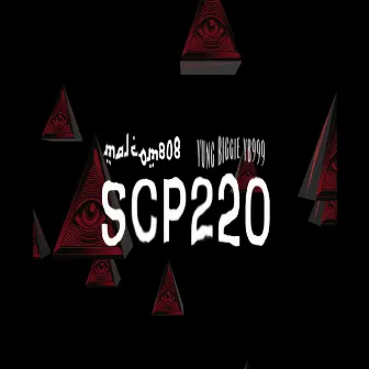 SCP220 by Yung Biggie YB999