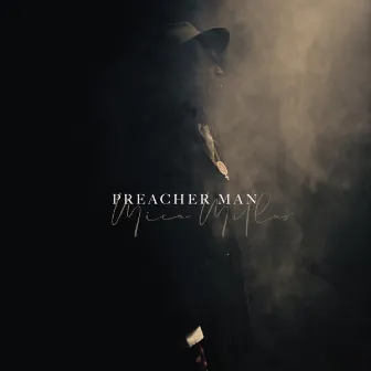 Preacher Man by Mica Millar