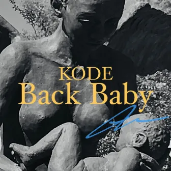 Back Baby by Kode+