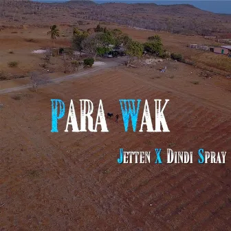 Para Wak by Jetten