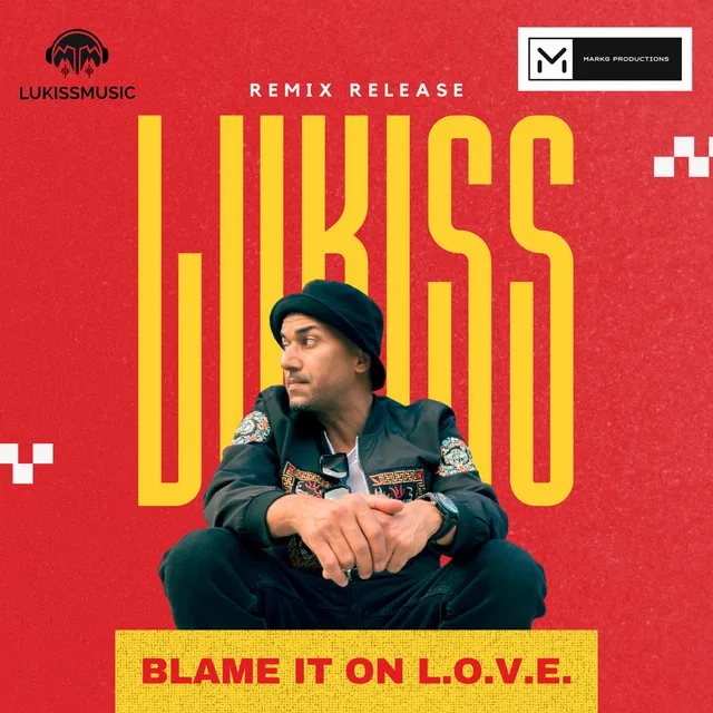 BLAME IT ON LOVE - MARKG REMIX