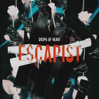 Escapist by Drops of Heart