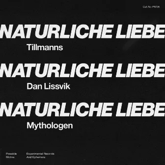 Naturliche Liebe by Dan Lissvik