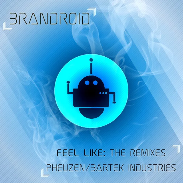 Feel Like - Bartek Industries Remix