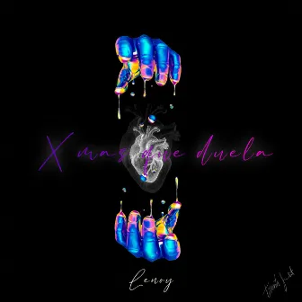 X Más Que Duela by Lenoy