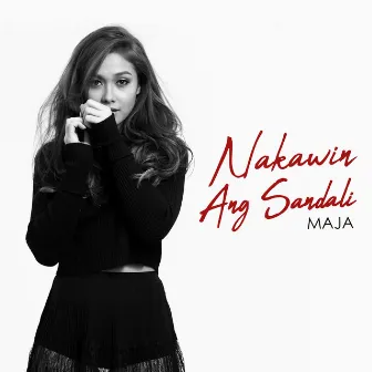 Nakawin Ang Sandali by MAJA