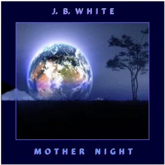 Mother Night by J. B. White