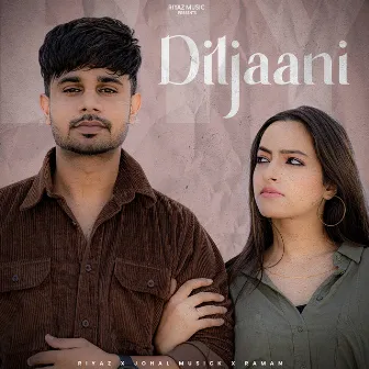 Diljaani by Riyaz