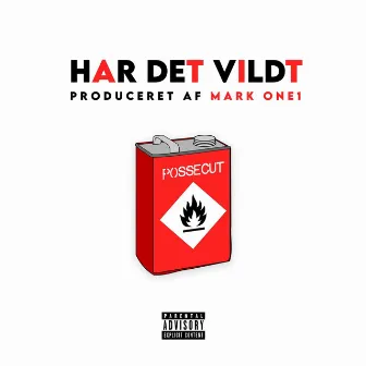 Har Det Vildt by Mark One1